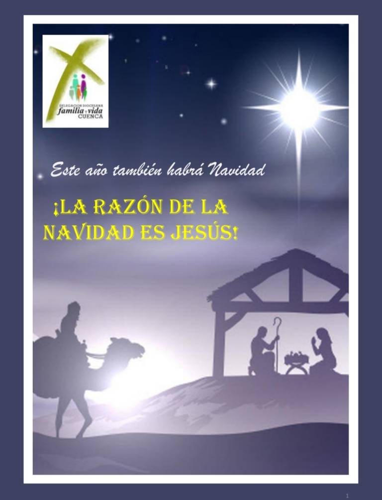 La Delegación de Familia y Vida elabora una guía para ayudar a vivir y descubrir que la verdadera razón de nuestra Navidad es JESÚS