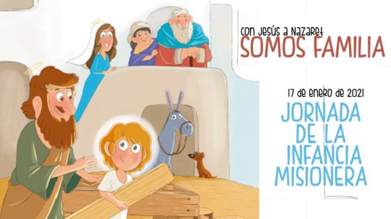 Material de la campaña y de la Jornada de la Infancia Misionera 2021 ‘Con Jesús a Nazaret, ¡somos familia!’