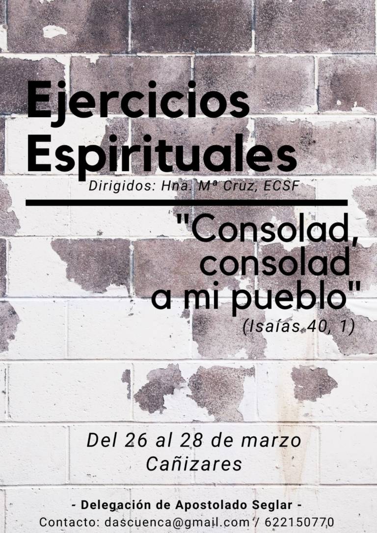 La Delegación de Apostolado Seglar organiza unos Ejercicios Espirituales del 26 al 28 de marzo