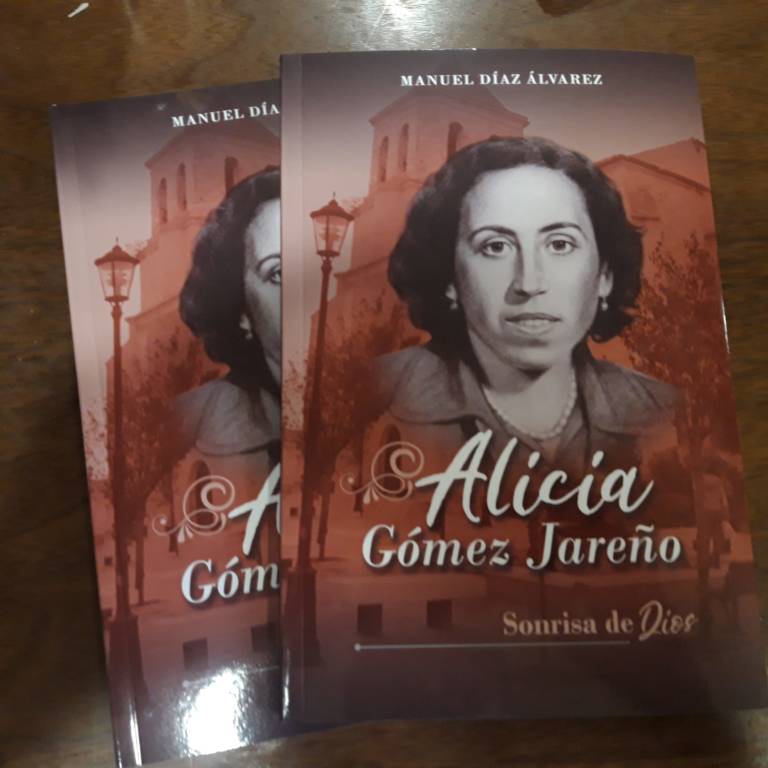 «Alicia Gómez Jareño, sonrisa de Dios», nueva biografía de esta sierva de Dios