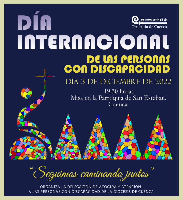 El 3 de diciembre la Diócesis de Cuenca se une a la celebración del Día Internacional de las Personas con Discapacidad